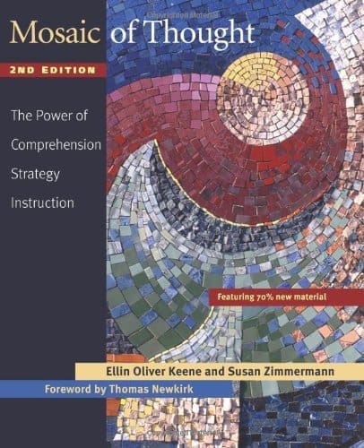 Mosaic of Thought: The Power of Comprehension Strategy Instruction