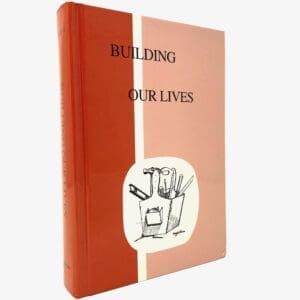 Building Our Lives - Reader