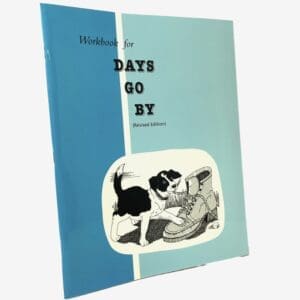 Days Go By - Workbook
