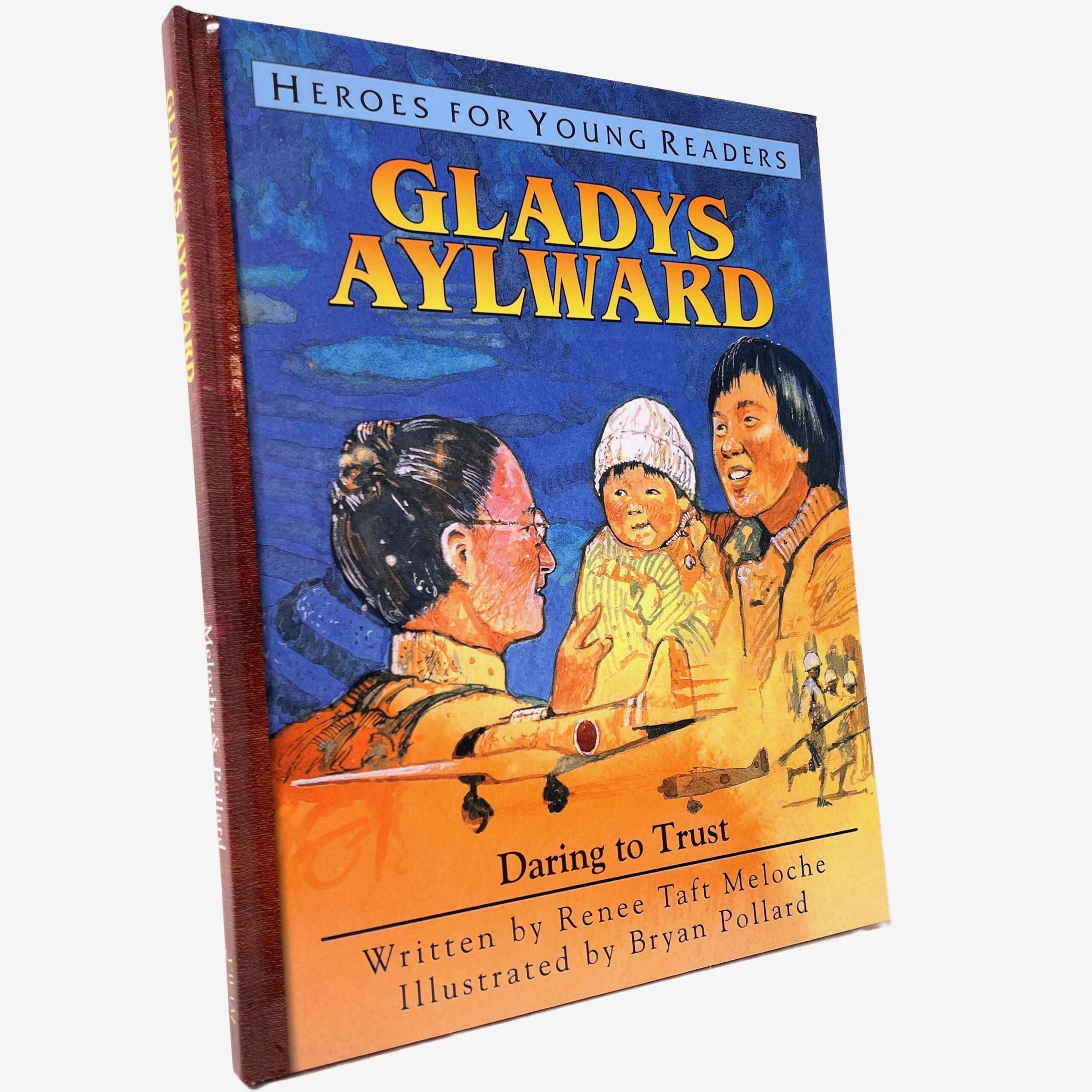 Gladys Aylward: Daring to Trust