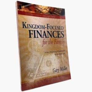 Kingdom-Focused Finances for the Family