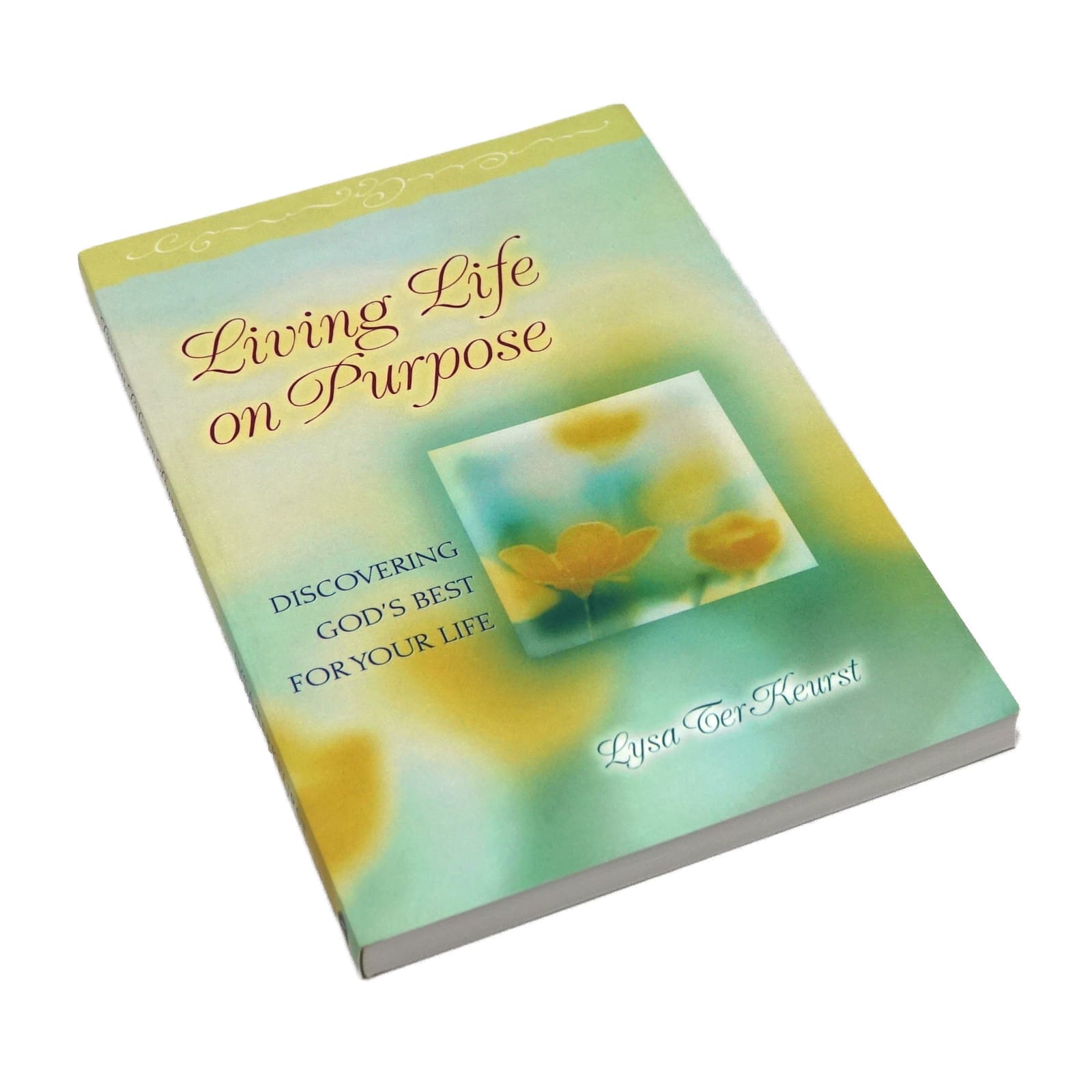 Living Life on Purpose