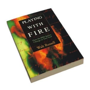 Playing with Fire