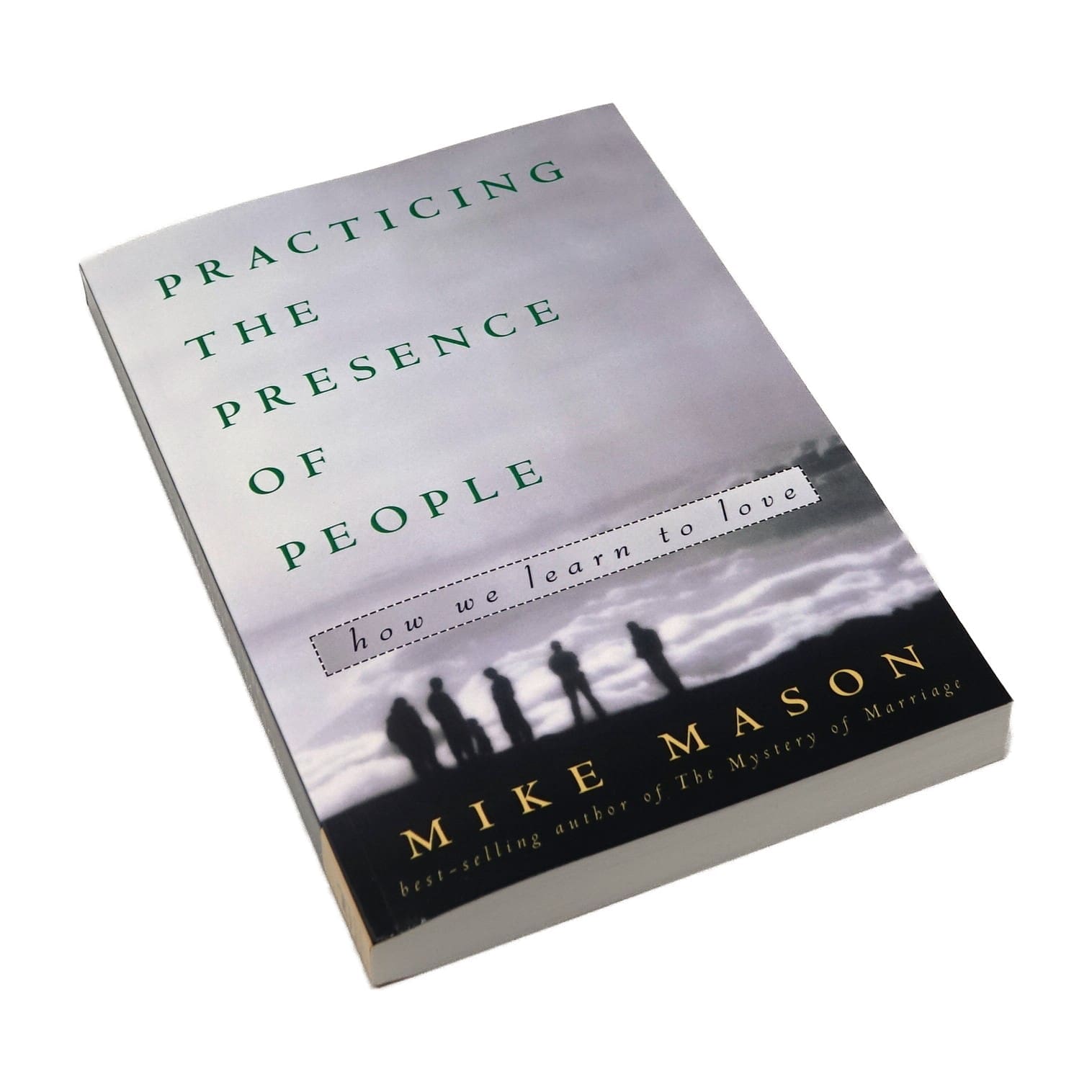 Practicing the Presence of People