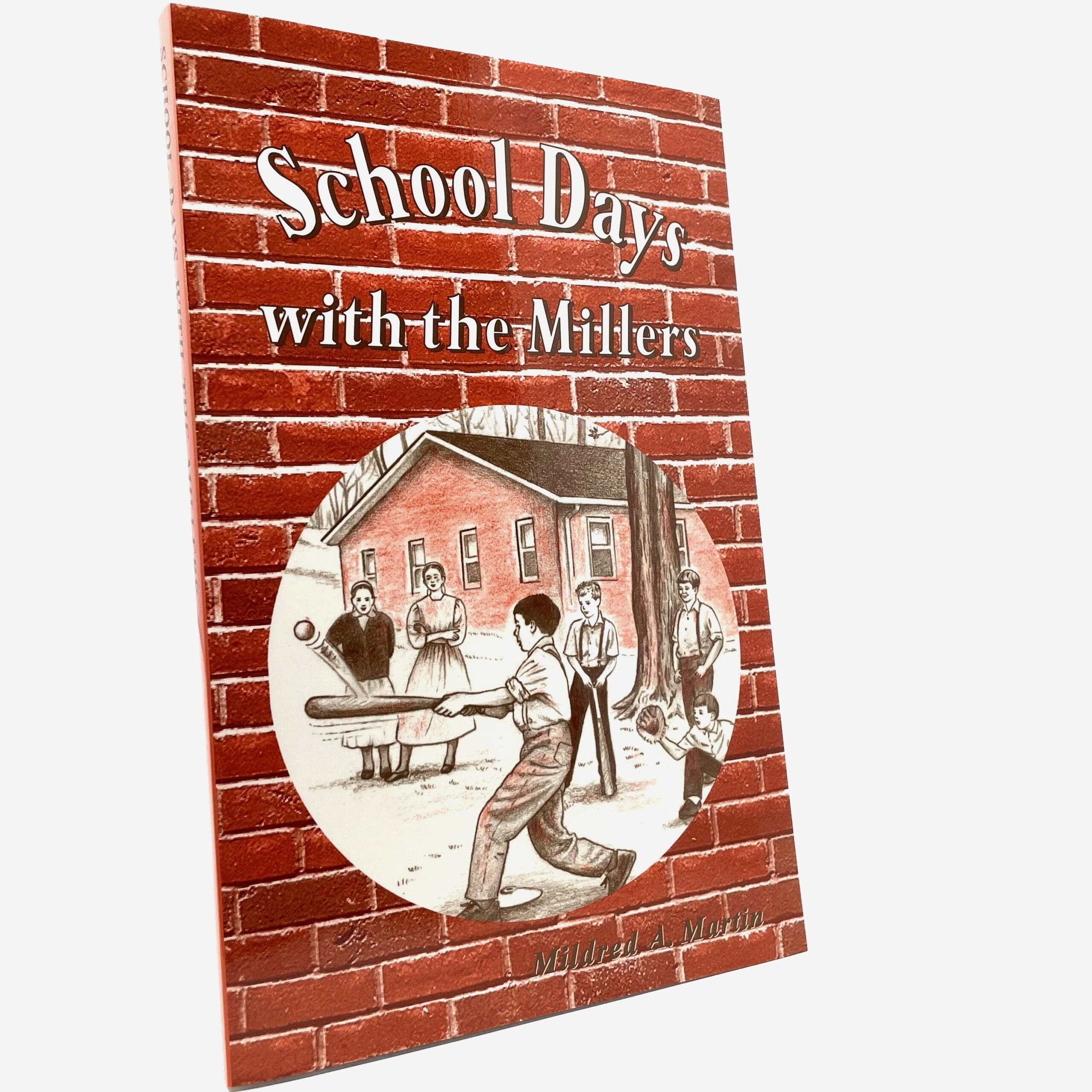 School Days with the Millers