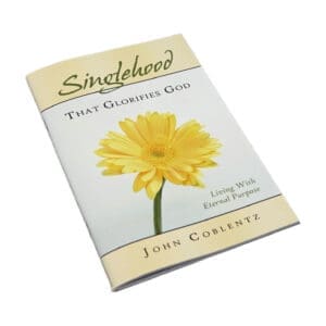 Singlehood That Glorifies God