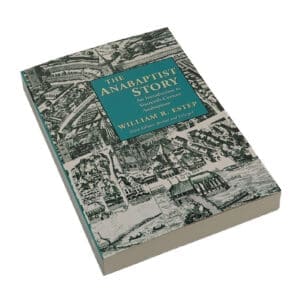 The Anabaptist Story
