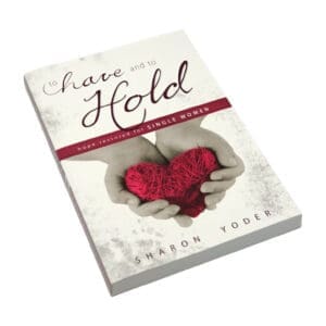 To Have and To Hold