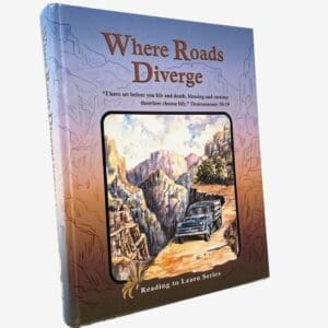 Where Roads Diverge - Grade 8 Reader