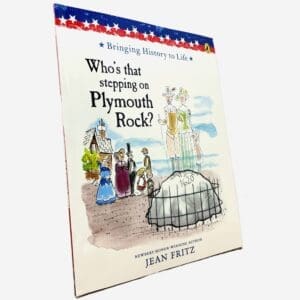 Who's That Stepping on Plymouth Rock?