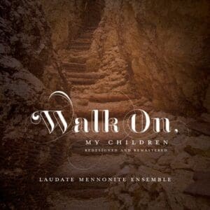 Walk On, My Children