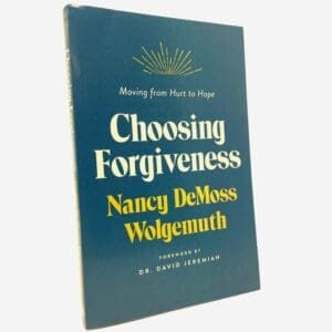 Choosing Forgiveness