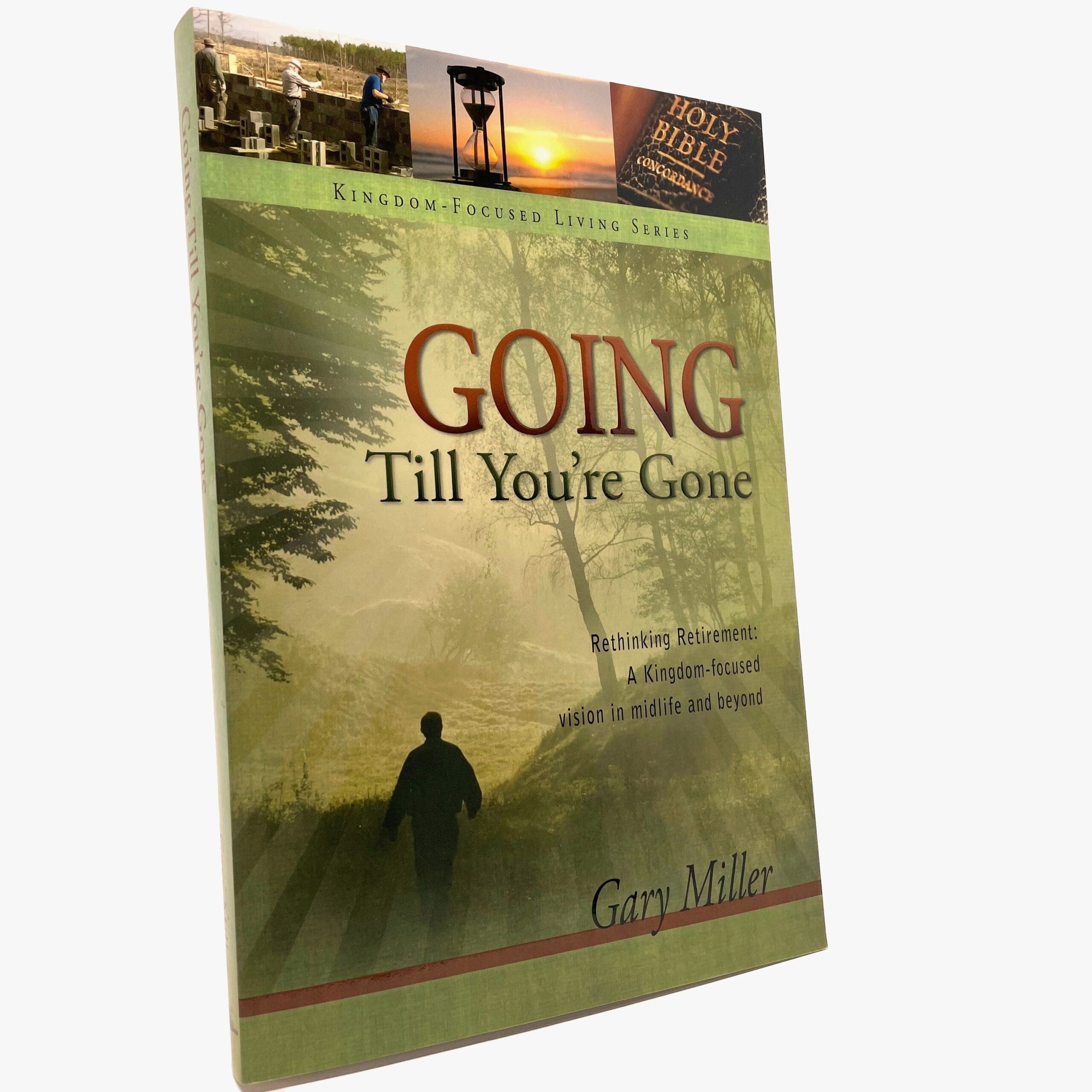 Going Till You're Gone