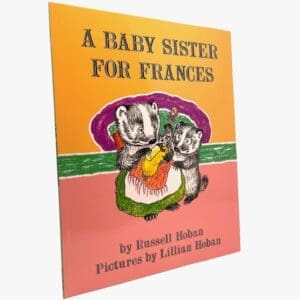 A Baby Sister for Frances