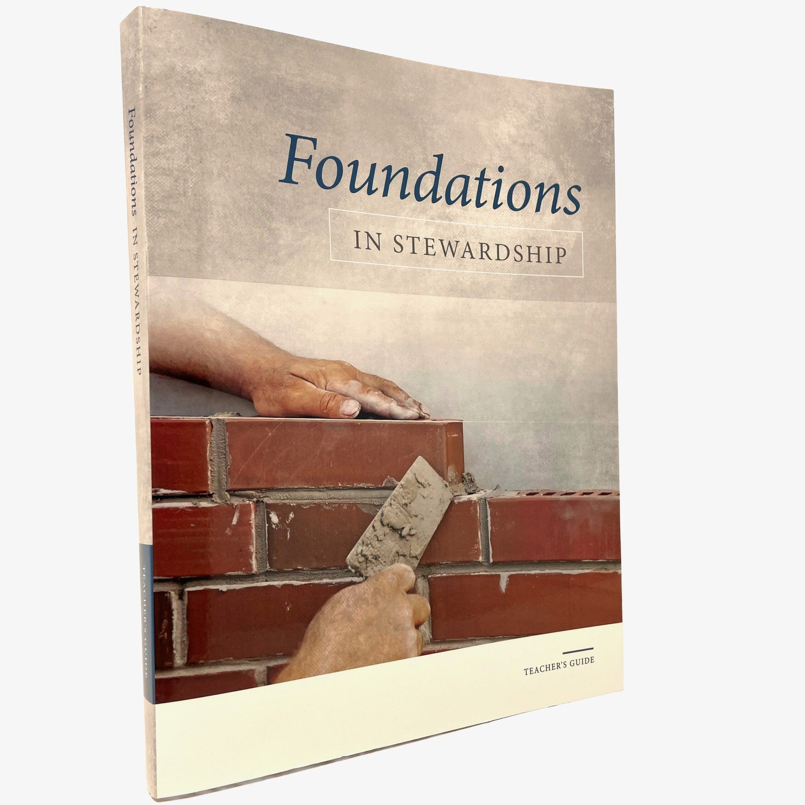 Foundations in Stewardship - Teacher's Guide