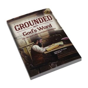 Grounded Upon God's Word