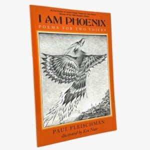I Am Phoenix: Poems for Two Voices