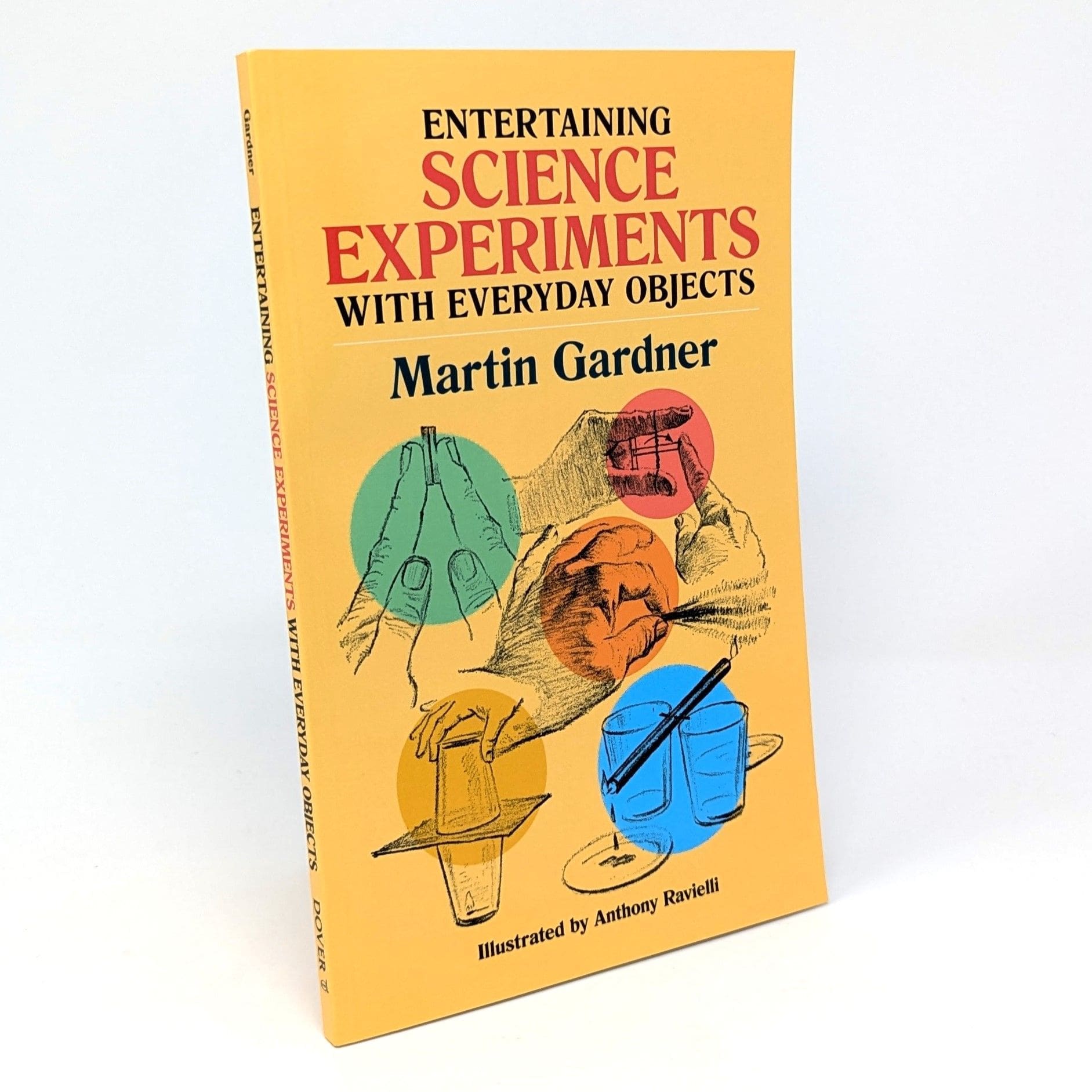 Entertaining Science Experiments with Everyday Objects Entertaining Science Experiments