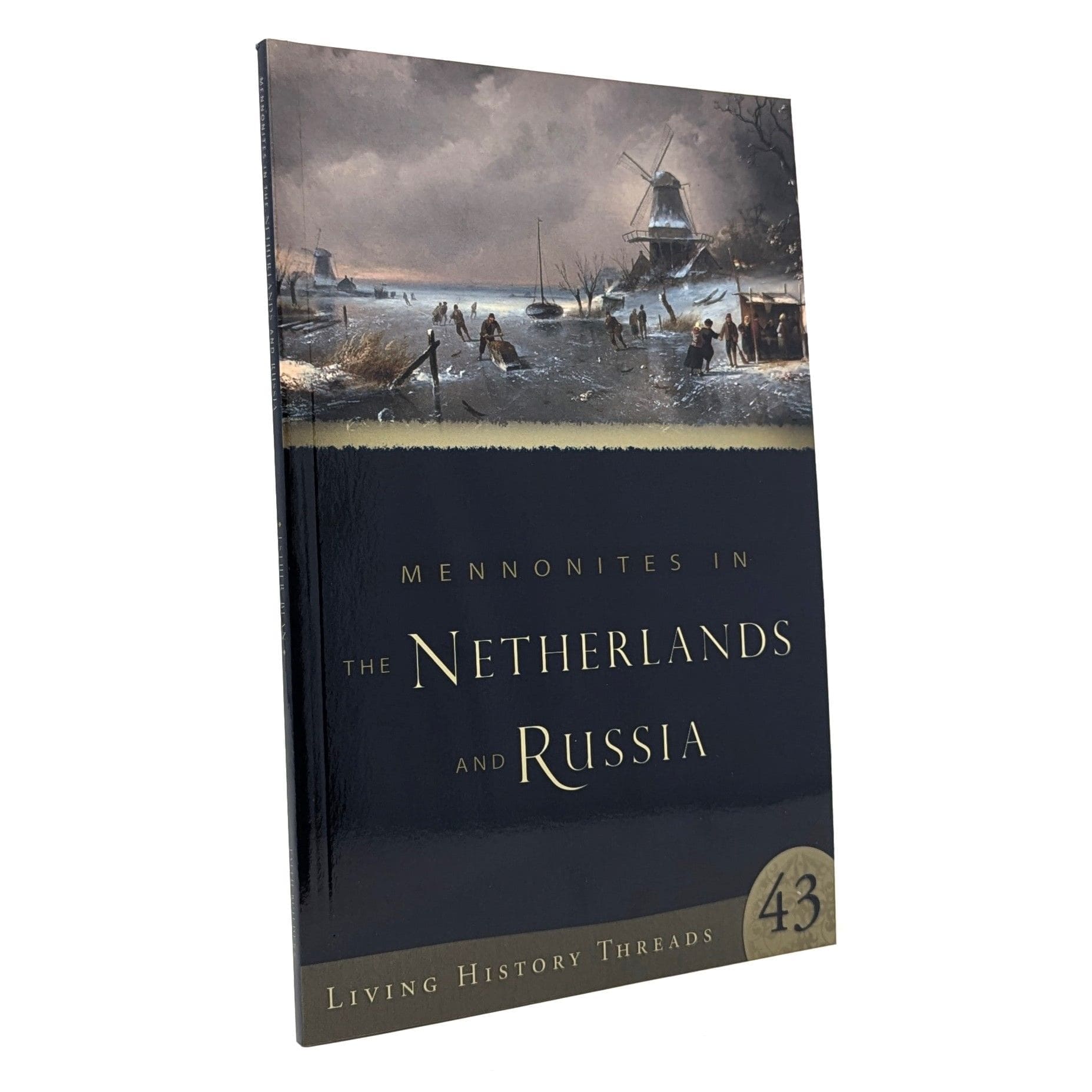 Mennonites in the Netherlands & Russia