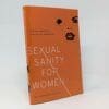 Sexual Sanity for Women