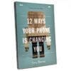 12 Ways Your Phone is Changing You