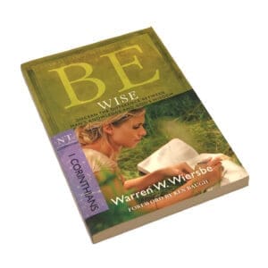 Be Wise: I Corinthians