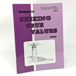 Seeking True Values - Teacher's Edition