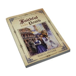Faithful Unto Death