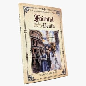 Faithful Unto Death