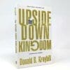 Upside Down Kingdom