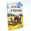 By the Fields of Fish Creek