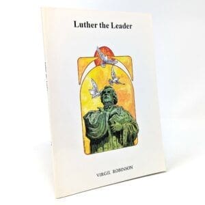 Luther the Leader