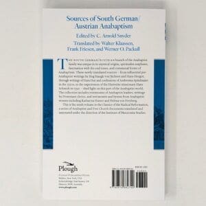 Alternative view of Sources of South German/Austrian Anabaptism