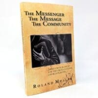 The Messenger, The Message, and The Community