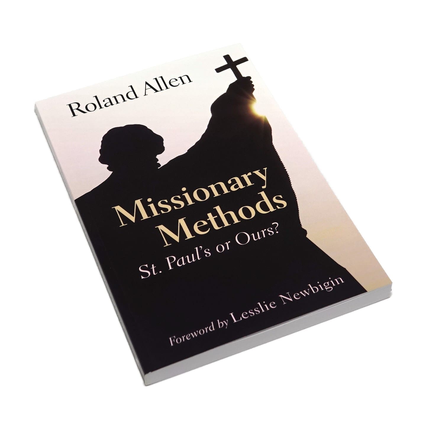 Missionary Methods
