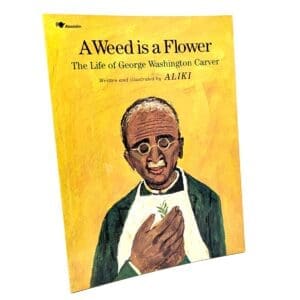 A Weed Is a Flower
