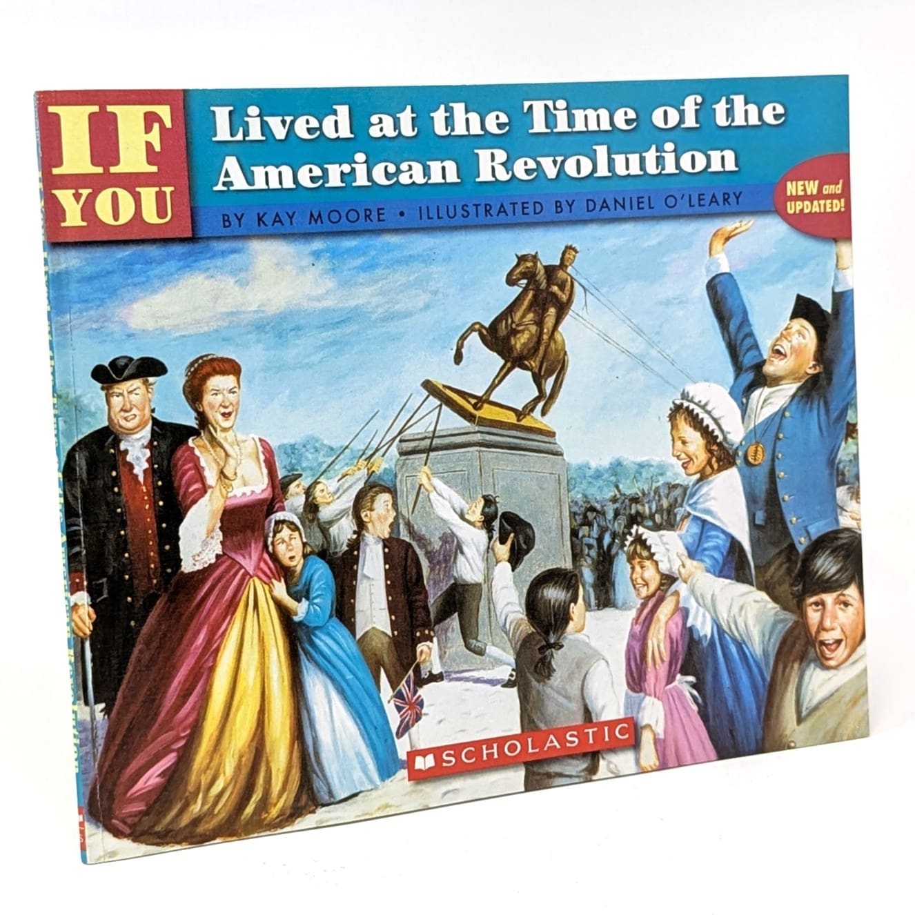 If You Lived at the Time of the American Revolution