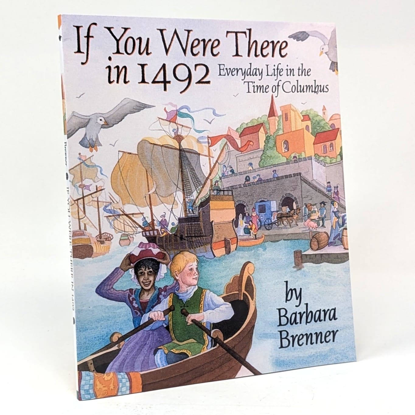If You Were There in 1492