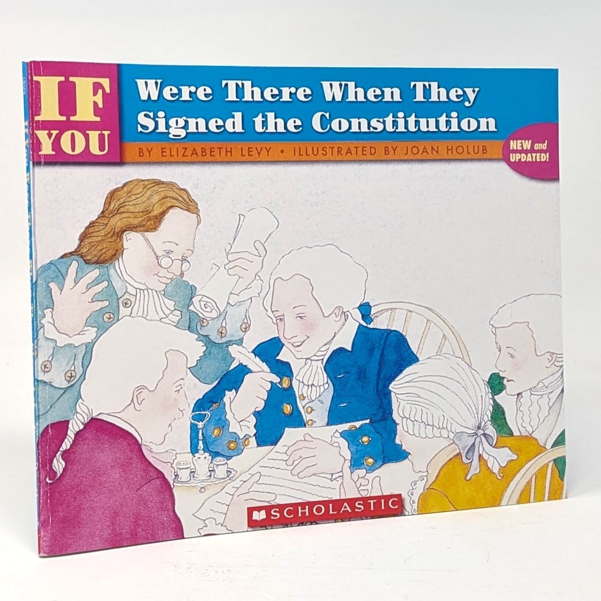 If You Were There When They Signed the Constitution