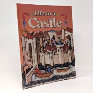 Life in a Castle