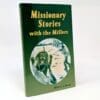 Missionary Stories with the Millers