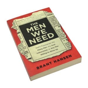 The Men We Need